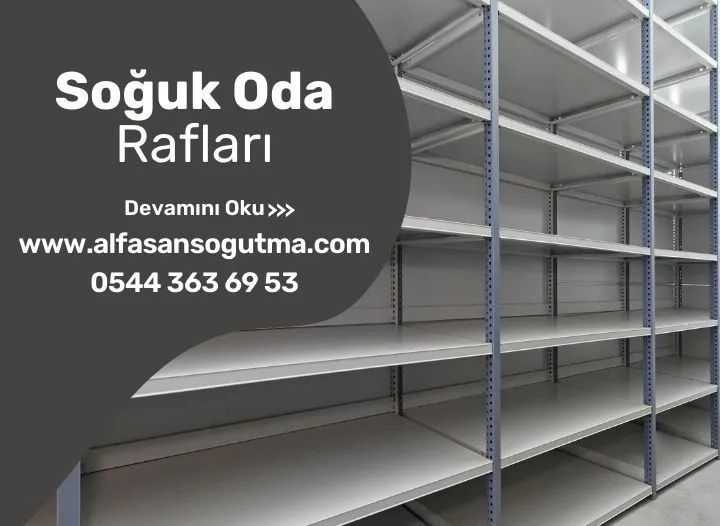 Soğuk Oda Rafları