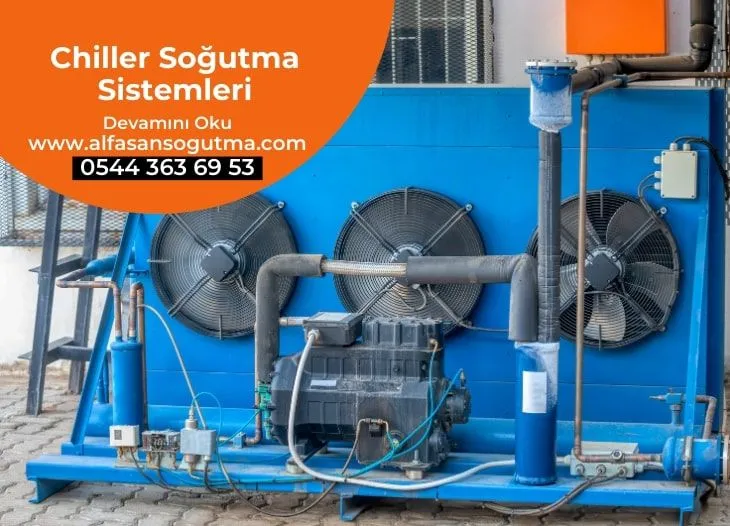 Chiller Soğutma Sistemleri