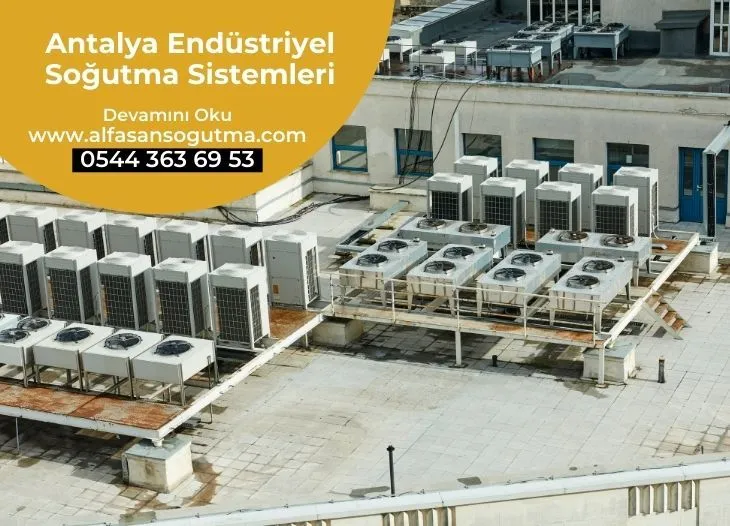 Antalya Endüstriyel Soğutma Sistemleri