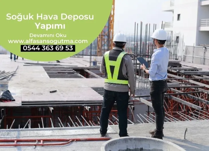 Soğuk Hava Deposu Yapımı