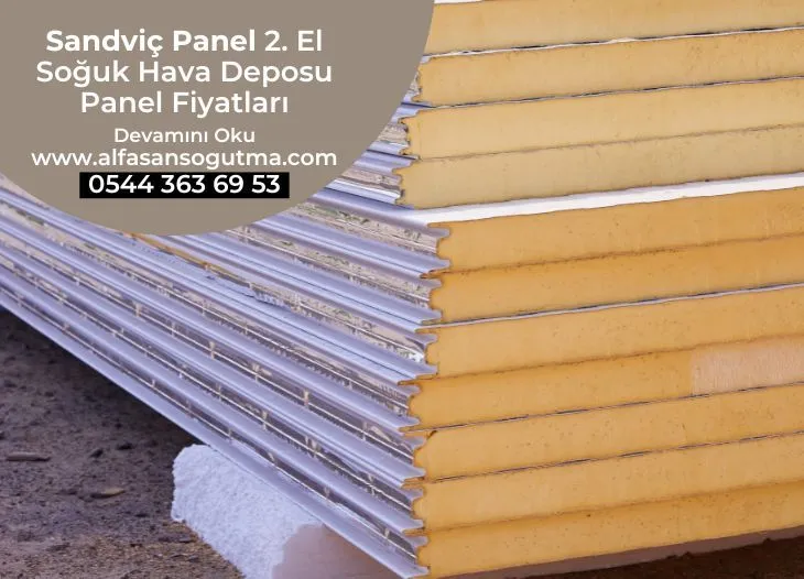 Sandviç Panel 2 El Soğuk Hava Deposu Panel Fiyatları