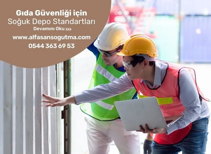 Gıda Güvenliği İçin Soğuk Depo Standartları