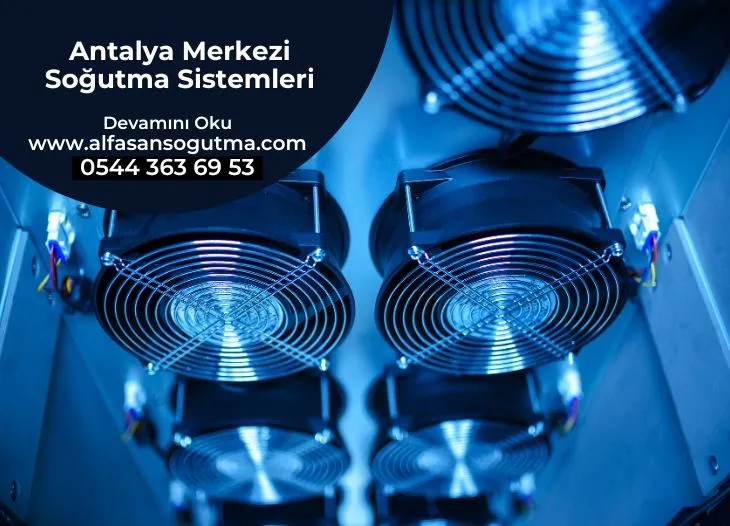 Antalya Merkezi Soğutma Sistemleri