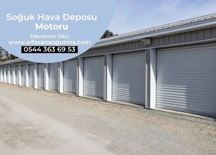 Soğuk Hava Deposu Motoru