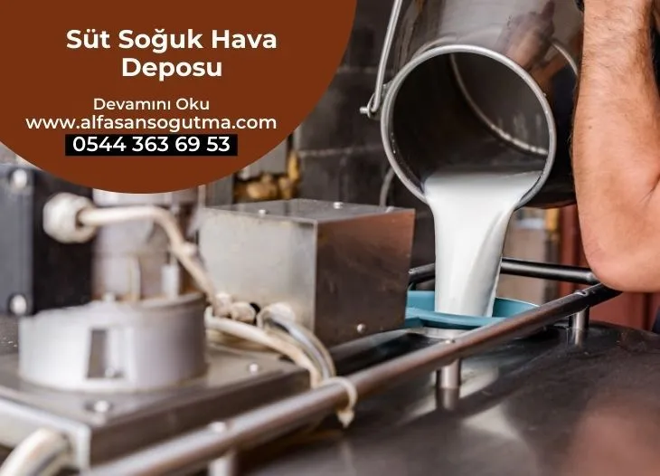 Süt Soğuk Hava Deposu