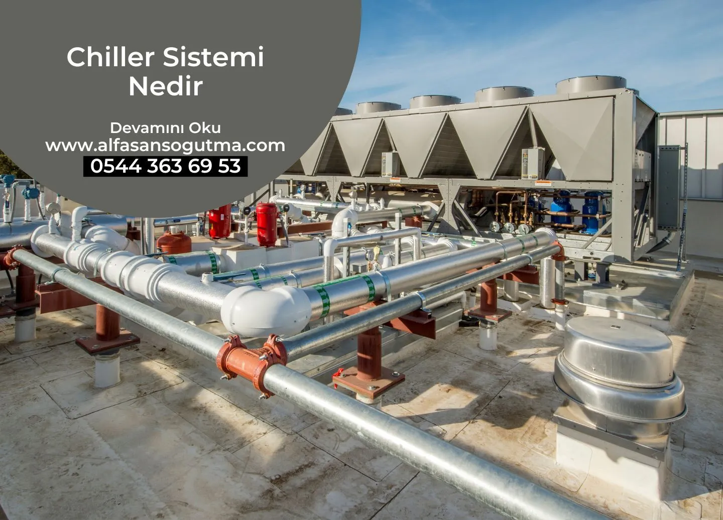 Chiller Sistemi Nedir